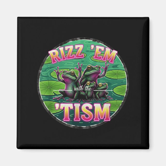 Funny Autism Rizz Em With The Tism Frog Meme Autis Magnet (Vorne)