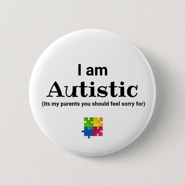 Funny Autismus Awareness | ASD Button (Vorderseite)