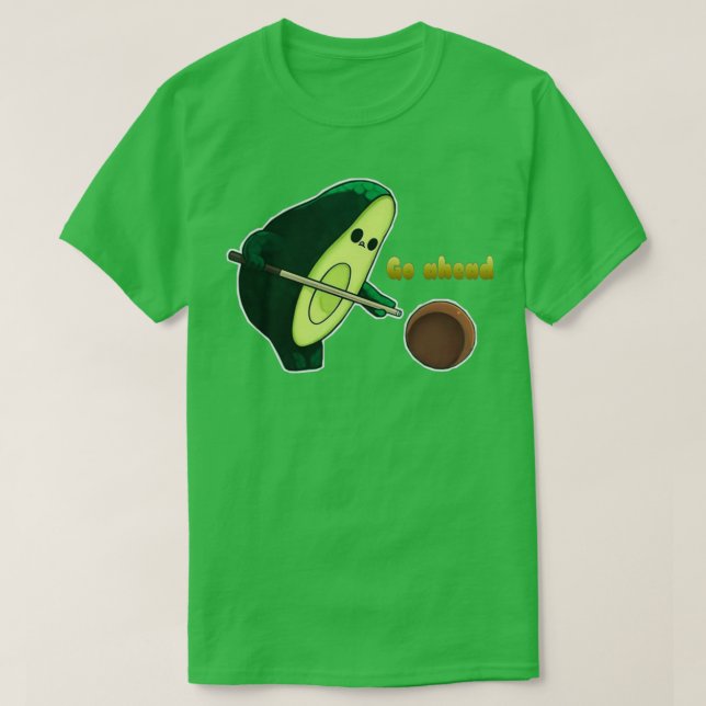 Funny Avocado geht weiter T-Shirt (Design vorne)