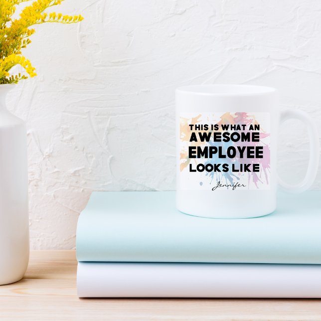 Funny Awesome Employee Looks Like Personalized Kaffeetasse (Von Creator hochgeladen)