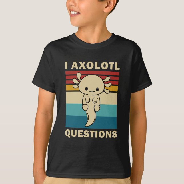 Funny Axolotl I Axolotl Fragen - Axolotl Kinder T-Shirt (Vorderseite)