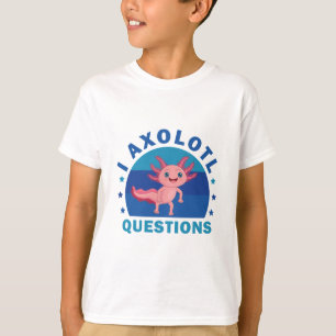 Funny Axolotl I Axolotl Fragen - Axolotl Kinder T-Shirt