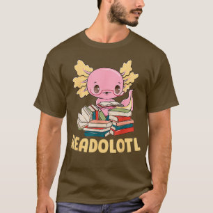 Funny Axolotl Niedlich Readolotl Bookworm Book Rea T-Shirt
