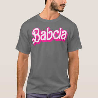 Funny Babcia Gifts Womens Babcia T-Shirt