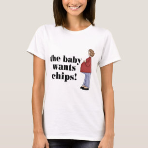 Funny Baby Will Chips Maternity T - Shirt