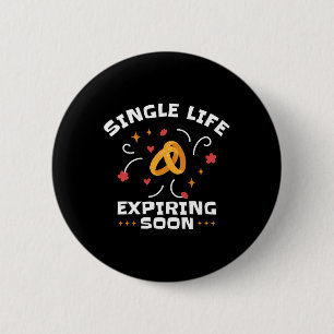 Funny Bachelor Junggeselinnen-Abschied Single Life Button