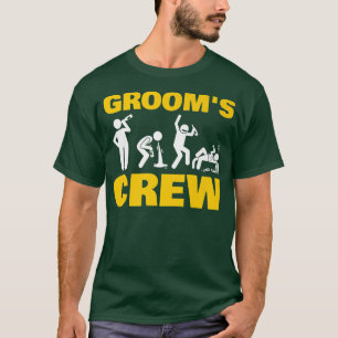 Funny Bachelor Party Grooms Crew Stag Wedding Part T-Shirt
