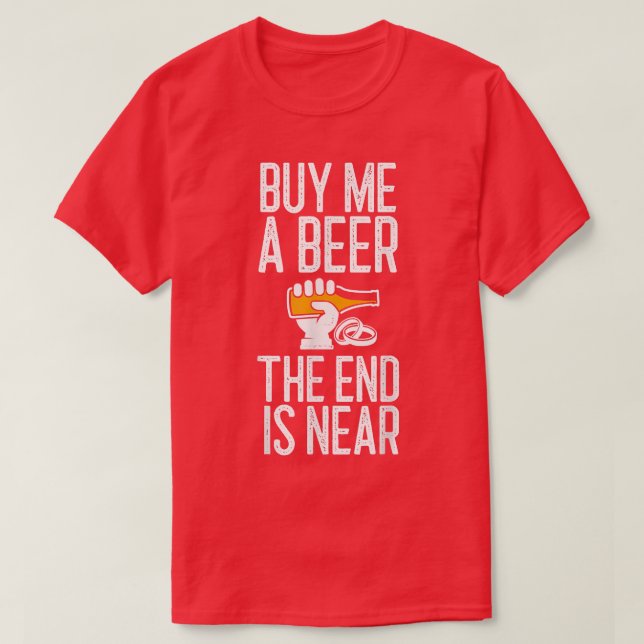 Funny Bachelor Party kaufen Sie mir ein Bier im Ge T-Shirt (Design vorne)