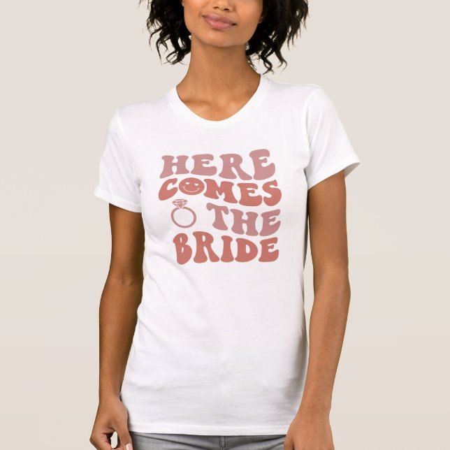 Funny Bachelorette Bride T Shirt (Vorderseite)