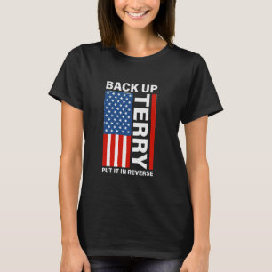 Funny Back It Up Terry setzen es in umgekehrt Amer T-Shirt