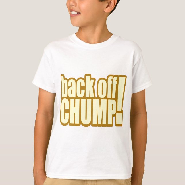 Funny Back Off Klumpen T - Shirt Geschenke (Vorderseite)