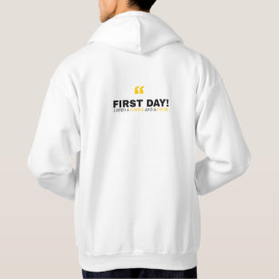 Funny Back to School Hoodie - "First Day! school"
