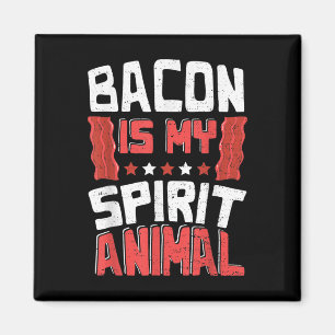 Funny Bacon_ Bacon is my Spirit Animal - Grillen Magnet