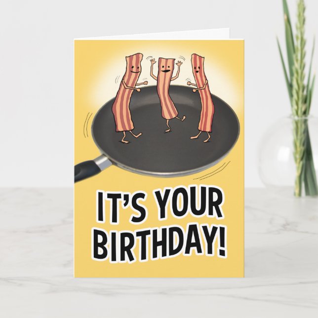 Funny Bacon Birthday Card Karte (Vorderseite)