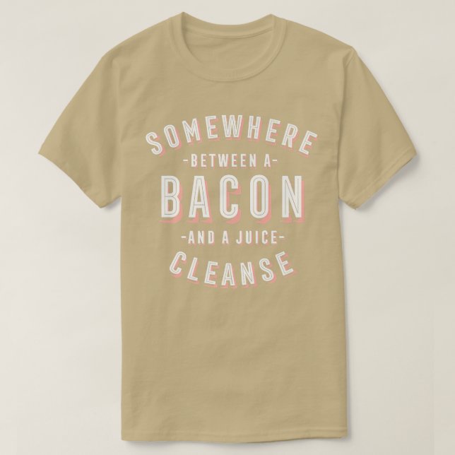 Funny Bacon und ein Juice Cleanse Bacon Lover Vega T-Shirt (Design vorne)