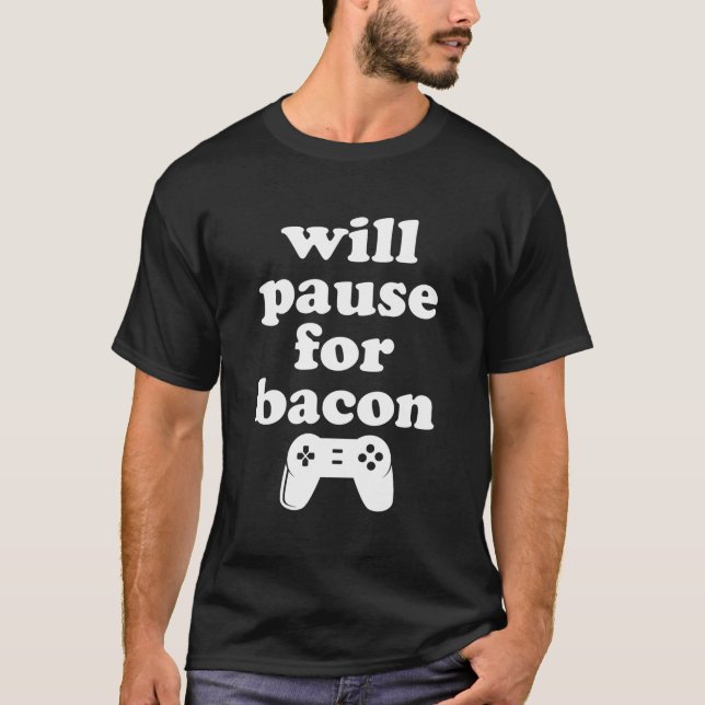 Funny Bacon und Videospiele T-Shirt (Vorderseite)