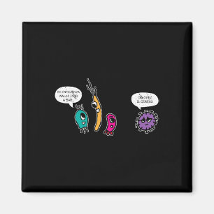 Funny Bacteria Pun Biology Science Biologe Magnet