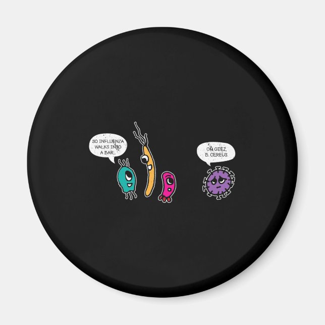 Funny Bacteria Pun Biology Science Biologe Magnet (Vorne)
