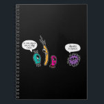 Funny Bacteria Pun Biology Science Biologe Notizblock<br><div class="desc">Funny Bacteria Pun Biology Science Biologe</div>