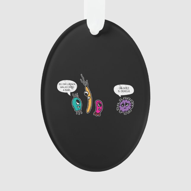 Funny Bacteria Pun Biology Science Biologin Ornament (Vorderseite)