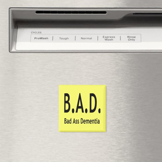 Funny BAD Dementia Vergessene Typografie Magnet (In Situ (Geschirrspüler))