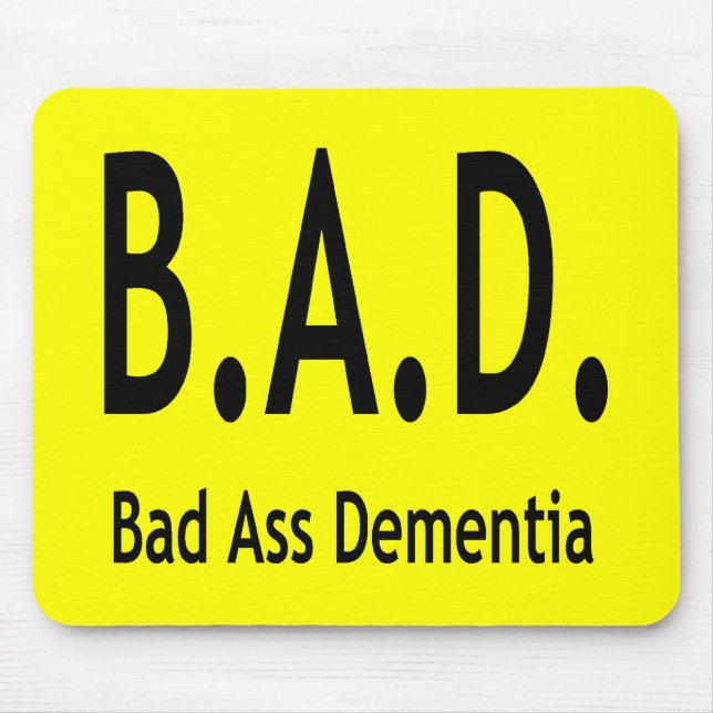 Funny BAD Dementia Vergessene Typografie Mousepad (Vorne)
