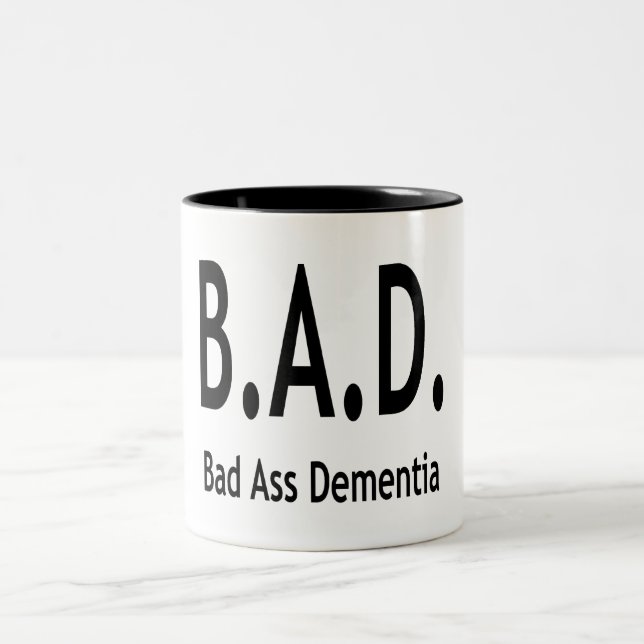 Funny BAD Dementia Vergessene Typografie Zweifarbige Tasse (Mittel)