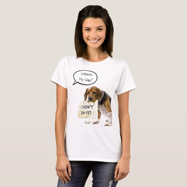 Funny Bad Dog Welpe wo ist mein Shoe T - Shirt (Vorne ganz)