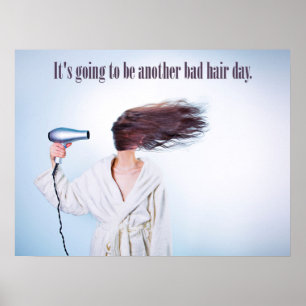 Funny Bad Hair Day Plakat