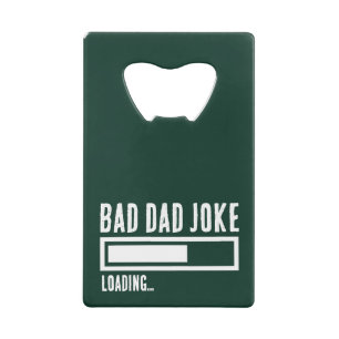 Funny Bad Vater Joke Loading Geldbeutel Flaschenöffner