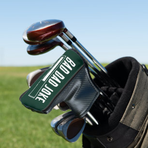 Funny Bad Vater Joke Loading Golf Headcover