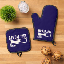 Funny Bad Vater Joke Loading Ofenhandschuh & Topflappen-Set