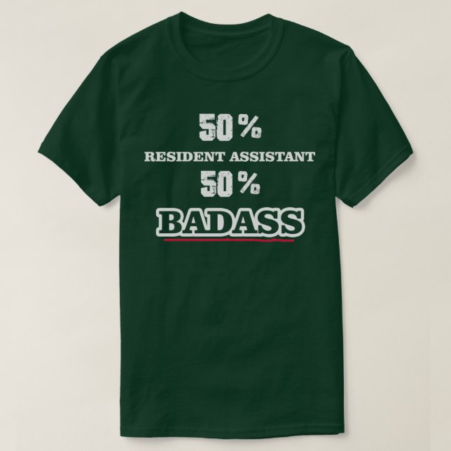 Funny Badass Resident Assistant T-Shirt (Design vorne)
