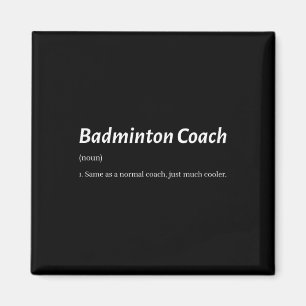 Funny Badminton Coach gleicht dem regulären Coach Magnet