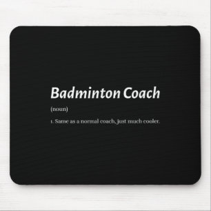 Funny Badminton Coach gleicht dem regulären Coach  Mousepad