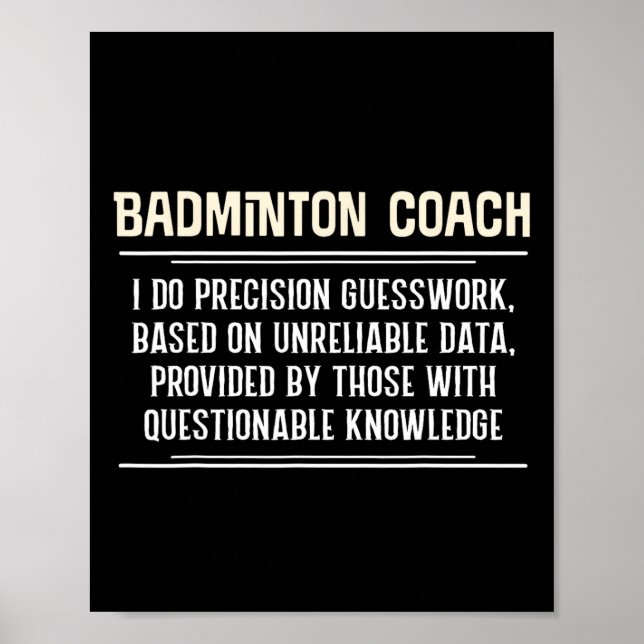 Funny Badminton Coach Graphic - I Do Precision Gue Poster (Vorne)