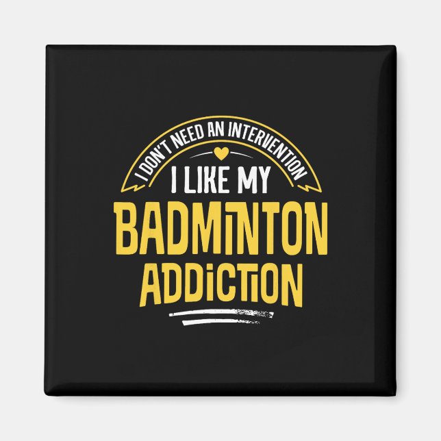 Funny Badminton Gift - Mir gefällt mein Adsum Magnet (Vorne)