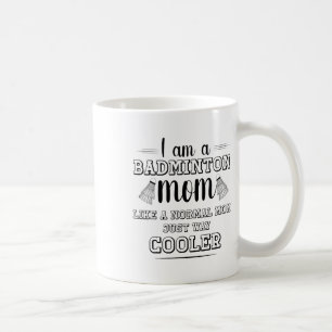 Funny Badminton Mama Shirt Women Badminton Player Kaffeetasse