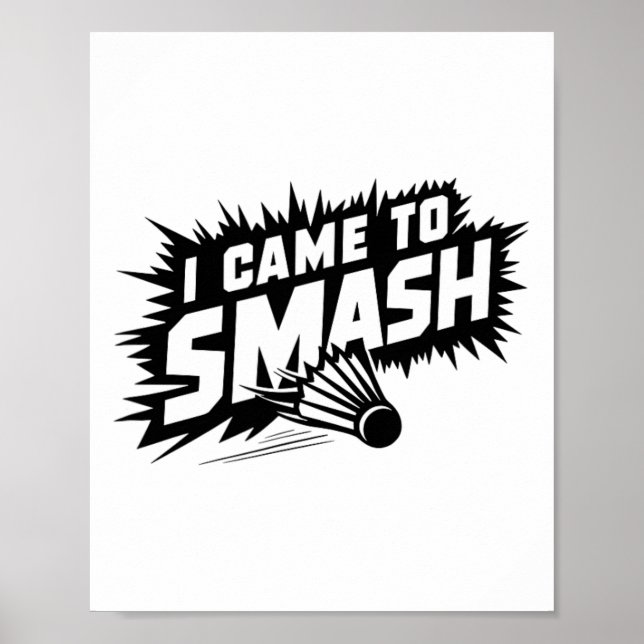 Funny Badminton Player Spaß Smash Shuttle Poster (Vorne)