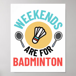 Funny Badminton Shirt Men Women Badminton Player Poster