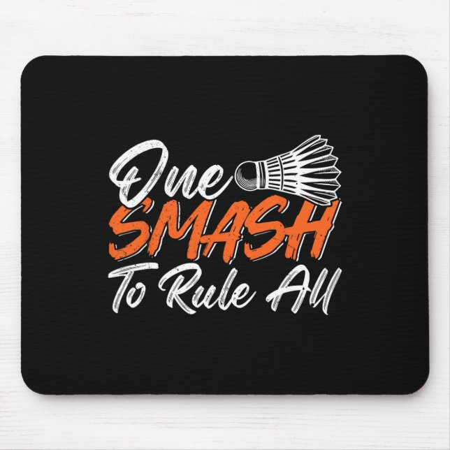Funny Badminton Spaß Smash Shuttle Birdie Sport 6 Mousepad (Vorne)