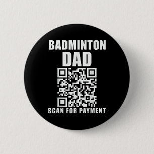 Funny Badminton Vater Scan for Payment Vathday Button