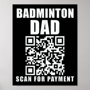 Funny Badminton Vater Scan for Payment Vathday Poster
