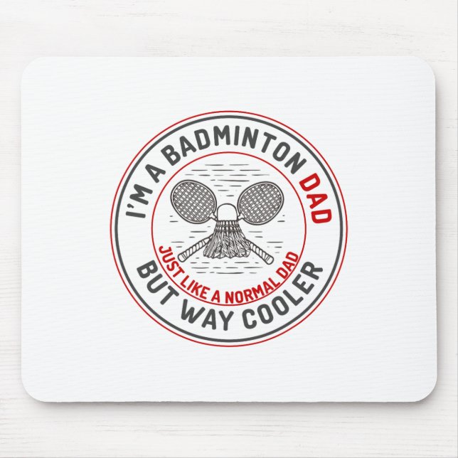 Funny Badminton Vater Shirt Men Badminton Player 2 Mousepad (Vorne)