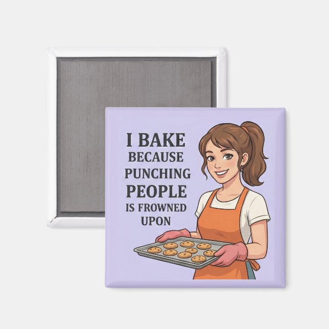 Funny Baker Gift Sarcastic Kitchen Humor Magnet (Vorderseite/Rückseite)