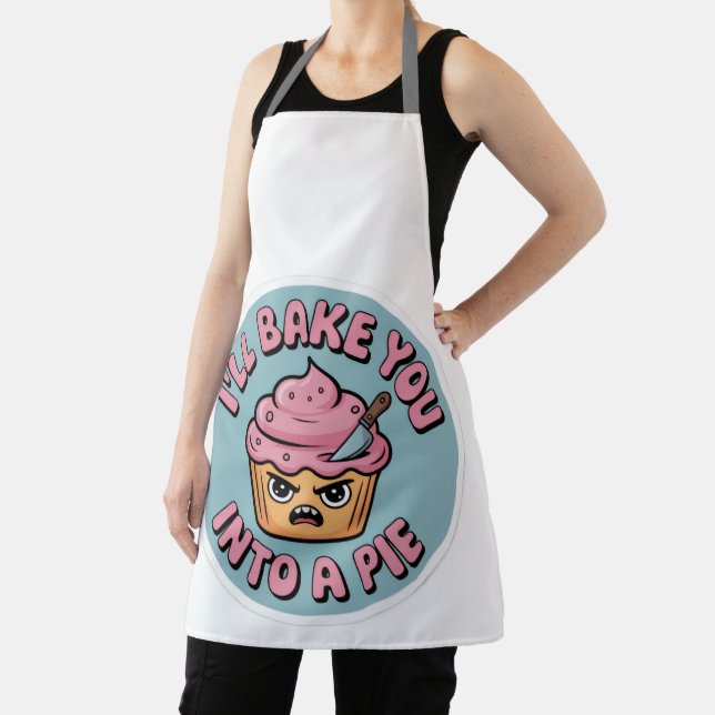 Funny Baking Apron - I'll Bake You Into A Pie Cupc Schürze (InSitu)