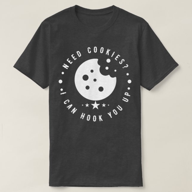 Funny Baking Cookies Zitat, Cooles Kochen Backbäde T-Shirt (Design vorne)