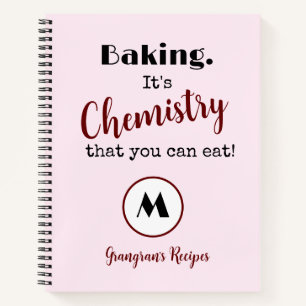 Funny Baking Es sind Monogram Rezepte der Chemie Notizbuch