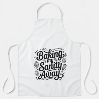 Funny Baking Mom Apron – Baking My Sanity Away Schürze