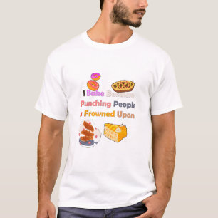 Funny Baking Shirt: Ich backe, weil ich Leute punk T-Shirt